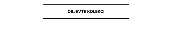 OBJEVTE KOLEKCI
